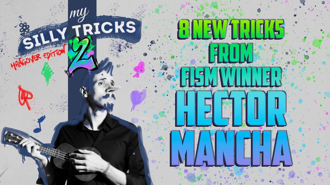 My Silly Tricks 2: Hangover Edition by Héctor Mancha